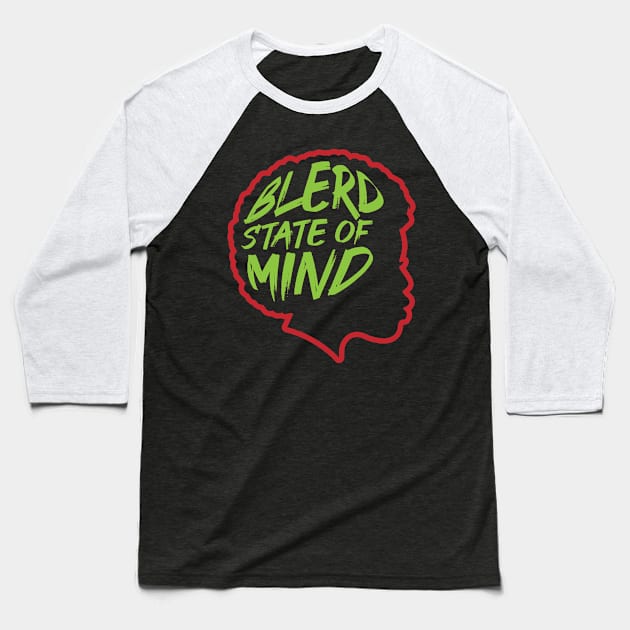 Blerd State of Mind - Female Baseball T-Shirt by AM_TeeDesigns